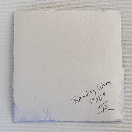 Artist Shilo Ratner_Receding Wave 6in x 6in Out of Frame_ back of paper name and size